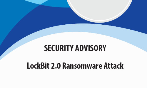 LockBit 2.0 Ransomware Attack